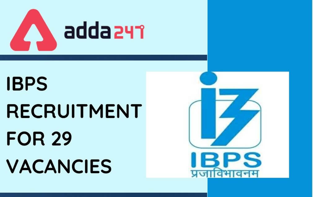 IBPS Recruitment 2020: Check Revised Date For 29 Vacancies Of IBPS_30.1