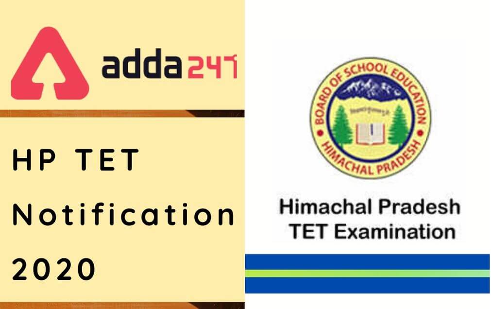 HP TET 2020: Exam Date, Eligibility Criteria, Pattern, Notification PDF_30.1
