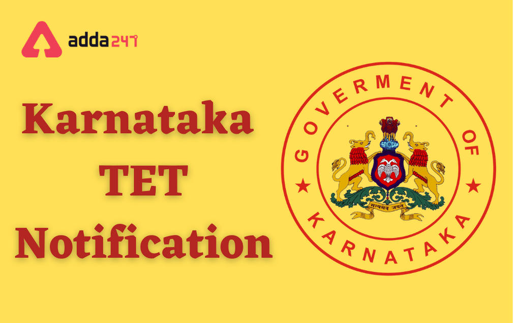 Karnataka TET 2021 Notification Out: Online Application, Exam Dates_30.1