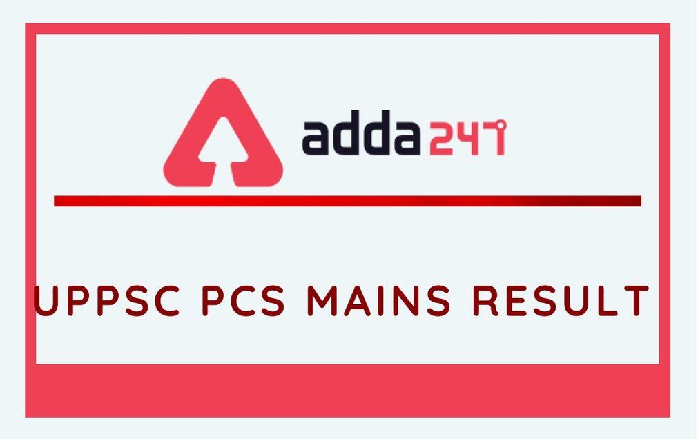 UPPSC PCS Mains Result 2018 Out: Check Mains PCS Result PDF_30.1