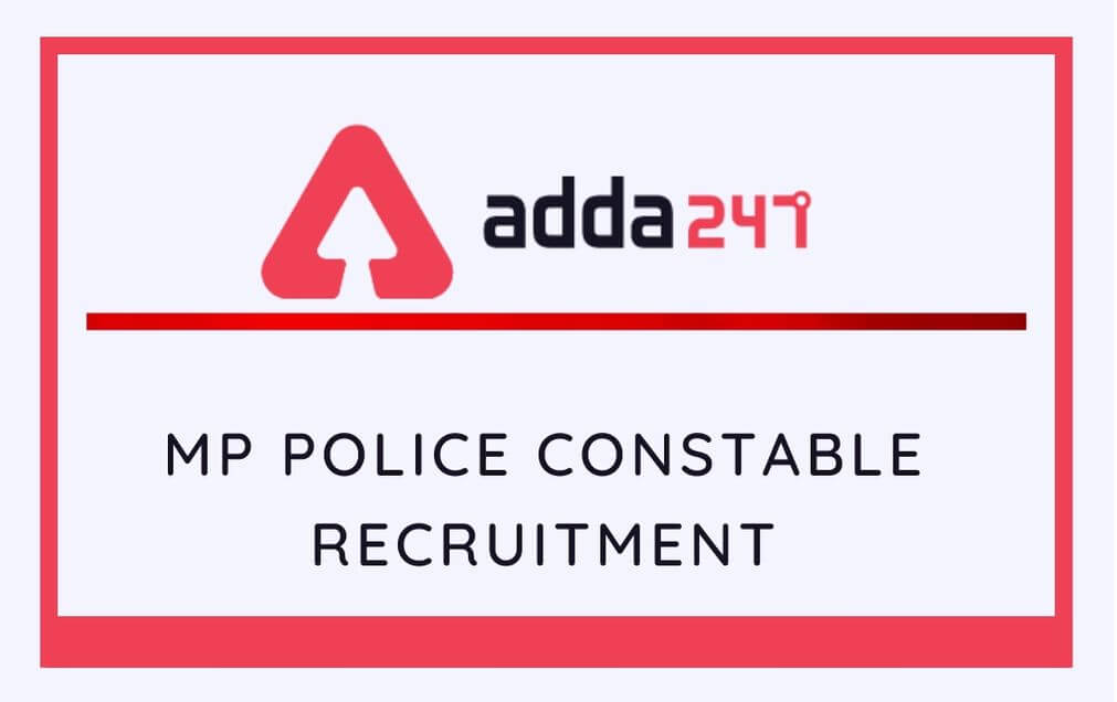 MP Police Constable Exam Date 2021: Exam Dates Update For 4000 Constable Posts_70.1