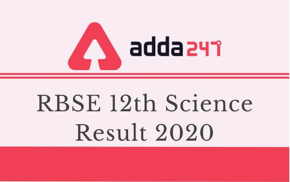 RBSE 12th Science Result 2020 Out: 91.66% Passed, Check Highlight, Toppers List_30.1