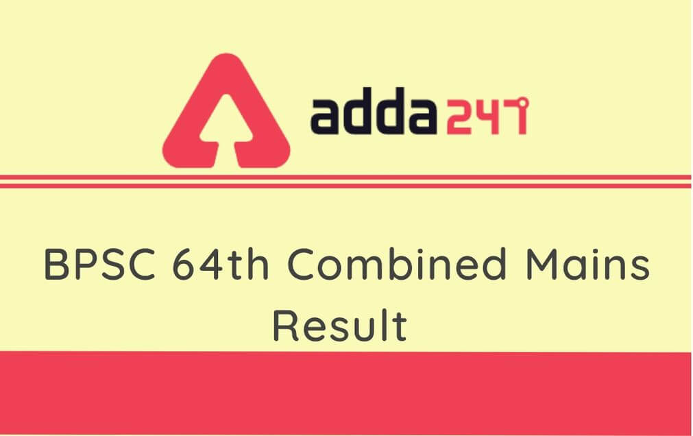 BPSC 64th Mains Result 2020 Out: Direct Link To Check BPSC Mains Result Here_30.1