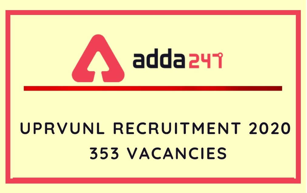 UPRVUNL Recruitment 2020: Apply Online For 353 AE & Other Posts_40.1