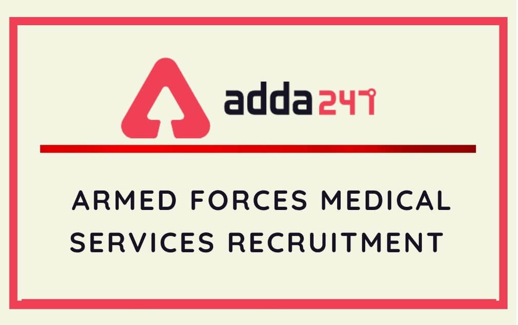 Indian Army Medical Services Recruitment 2020: Apply Online For 300 SSC Vacancies_90.1