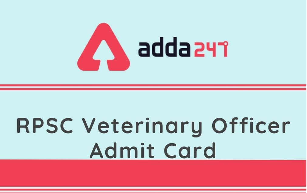 RPSC Veterinary Officer Admit Card 2020 Out @rpsc.rajasthan.gov.in_30.1