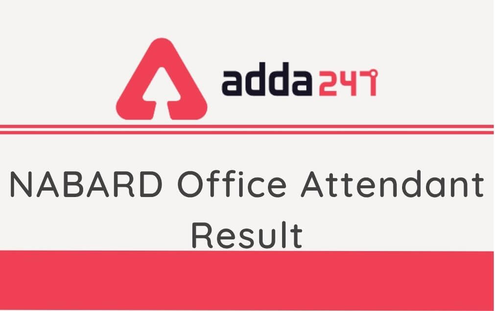 NABARD Office Attendant Mains Result 2020 Out: Check Selection List , Waiting List PDF_30.1