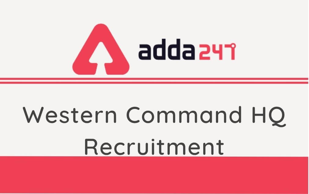 HQ Western Command Recruitment 2020: Walk- In Interview For 400 Vacancies_30.1