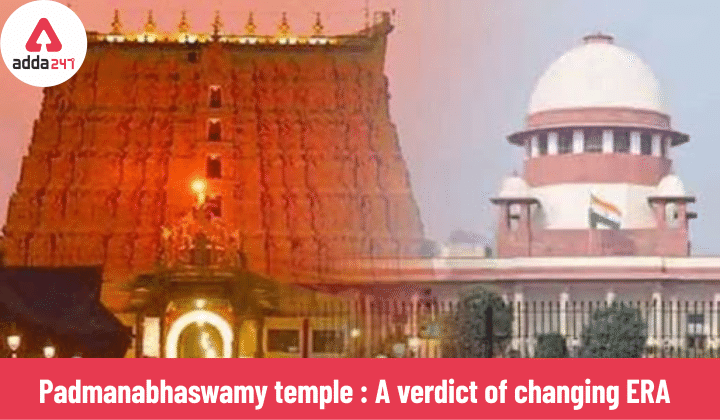 Padmanabhaswamy temple : A verdict of changing ERA_30.1