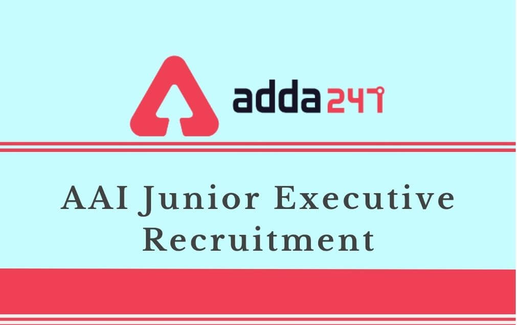 AAI Recruitment 2020: Last Date To Apply Online Extended For 180 Junior Executive Post, Selection Through GATE 2019_80.1