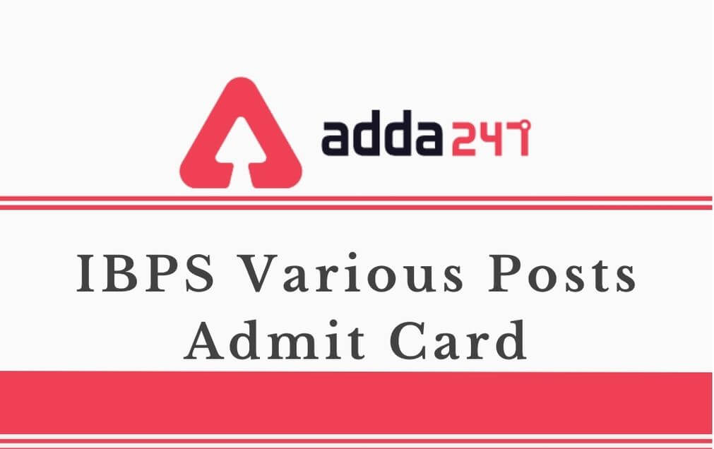 IBPS Various Posts Admit Card 2020 Out: Download Selection Process Call Letter_40.1