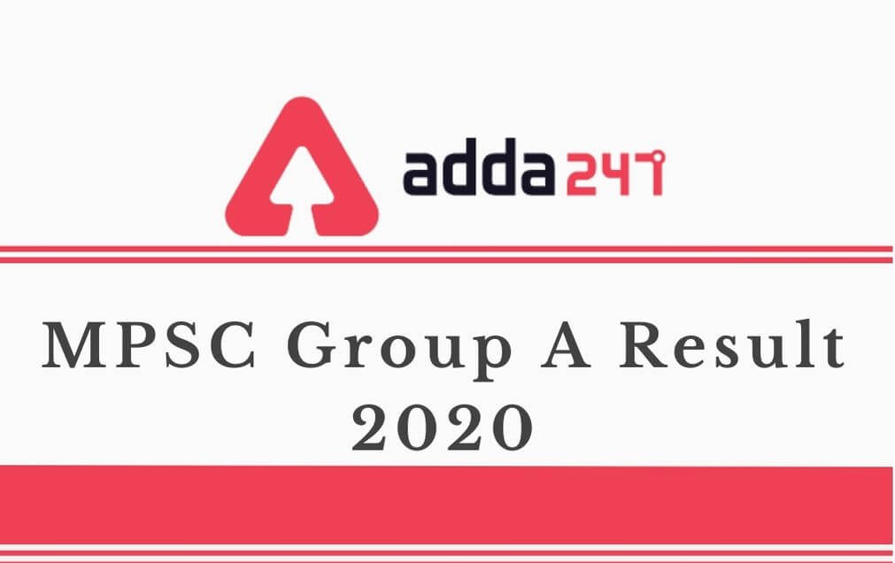 MPSC Group-A Result 2020 Out: Check Engineering & Administrative Services Result, Know Cut Off_30.1