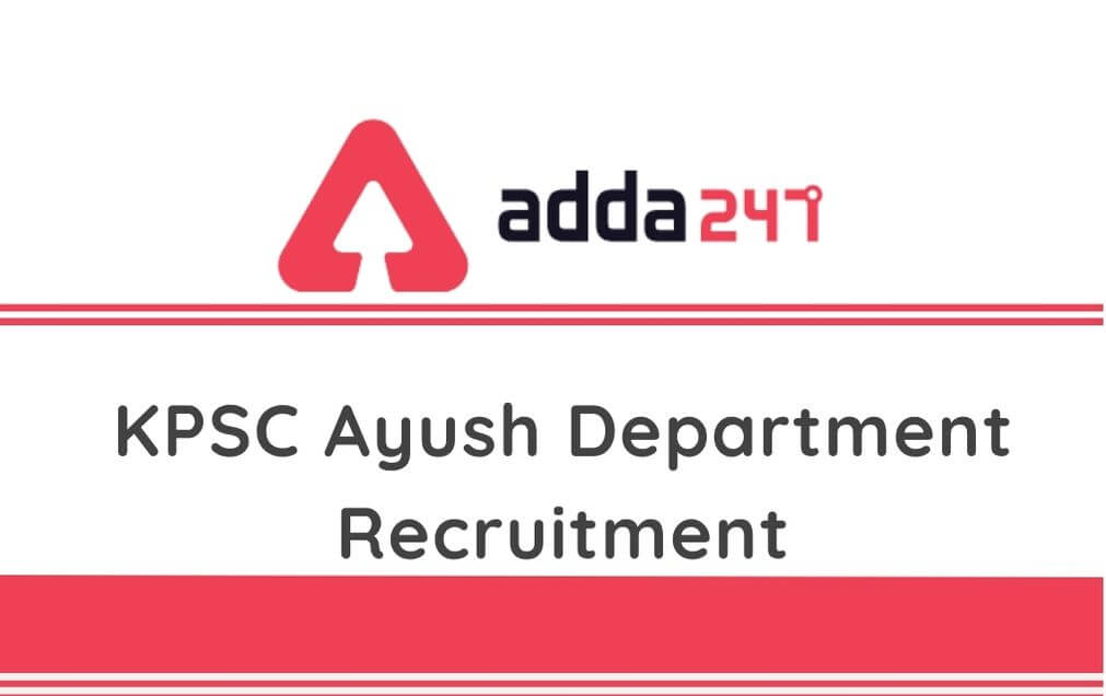 KPSC Ayush Department Recrutiment 2020: Apply Online For 275 Vacancies_60.1