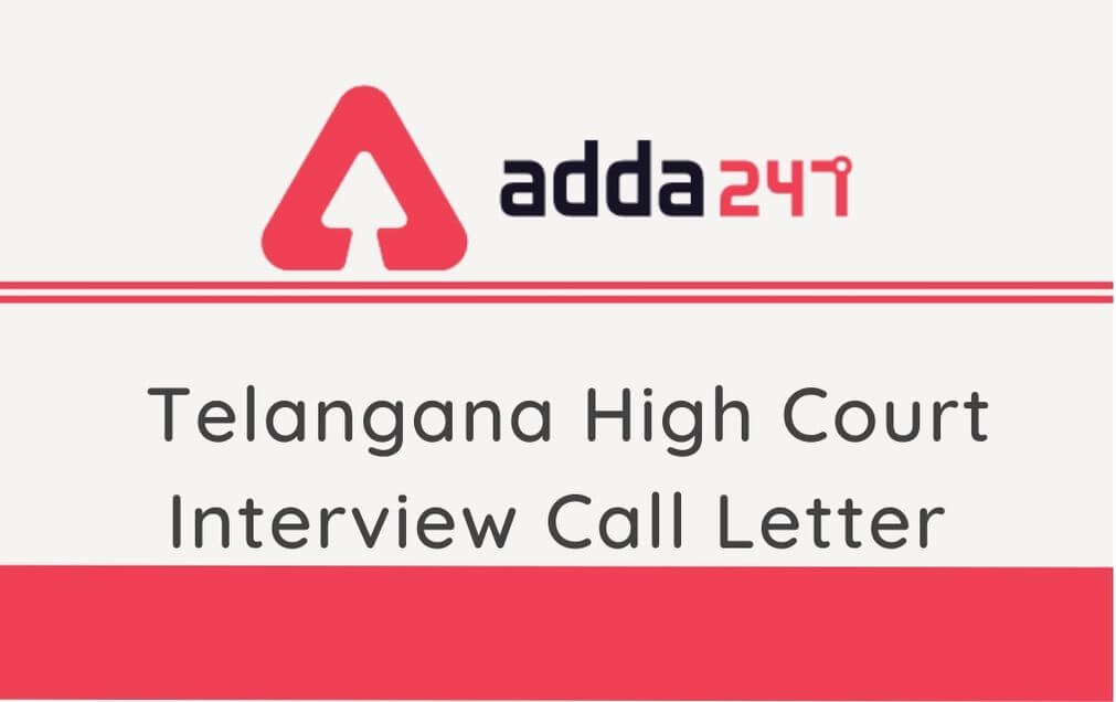 Telangana High Court Interview Admit Card 2020 Out: Download Call Letter For Steno, Typist & Copyist Posts_30.1