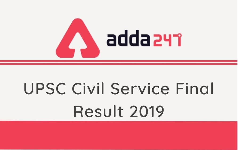 UPSC Civil Service Final Result 2019 Out: Check IAS, IFS and others Result PDF_30.1