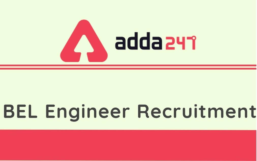 BEL Engineer Recruitment 2020: Apply Online For 145 Trainee Engineers & Project Engineers_90.1