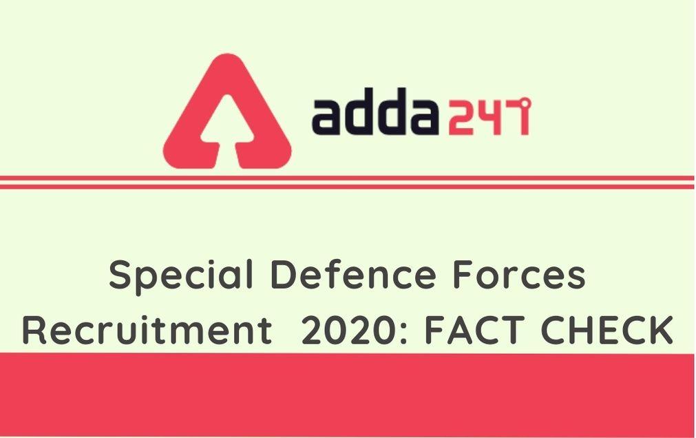 Special defence recruitment 2020: Fake Job Notice, Check Facts Here_90.1