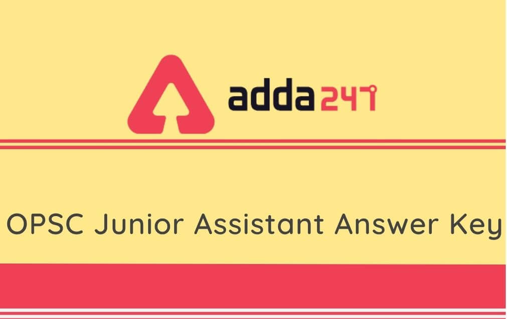 OPSC Junior Assistant Answer Key 2020 Out: Check JA Answer Key, Cut Off_30.1
