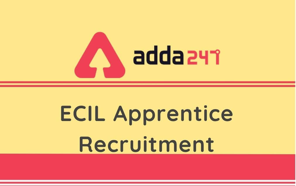 ECIL Apprentice Recruitment 2020: Apply Online For 285 Apprentice @ecil.co.in_40.1