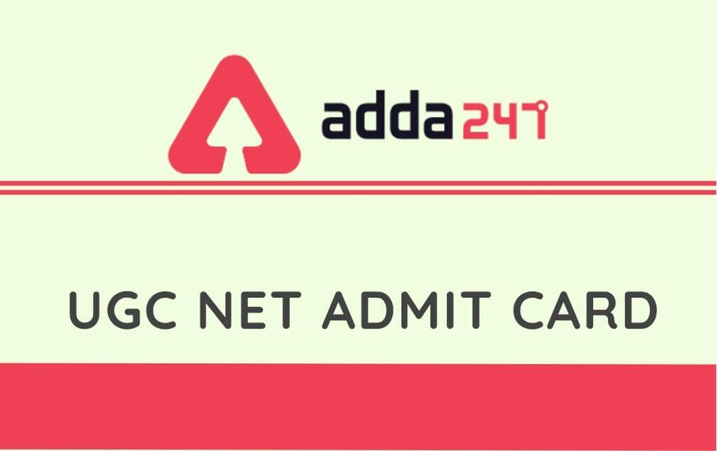 UGC NET Admit Card 2021: Check UGC NET May 2021 Exam Date_30.1