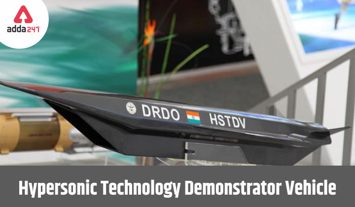 Hypersonic Technology Demonstrator Vehicle (HSTDV): Explained_30.1