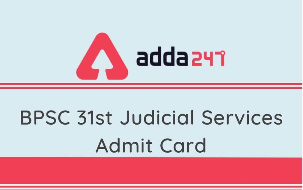 BPSC 31st Judicial Services Admit Card 2020: Check Prelims Exam Date_30.1