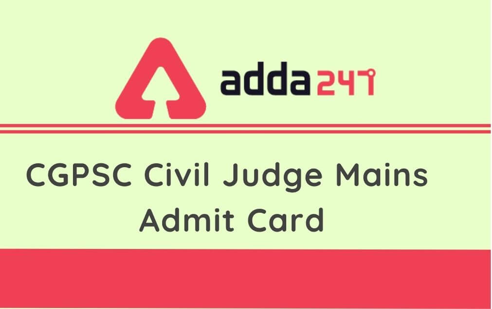 CGPSC Civil Judge Mains Admit Card 2020 Out: Download Admit Card_30.1