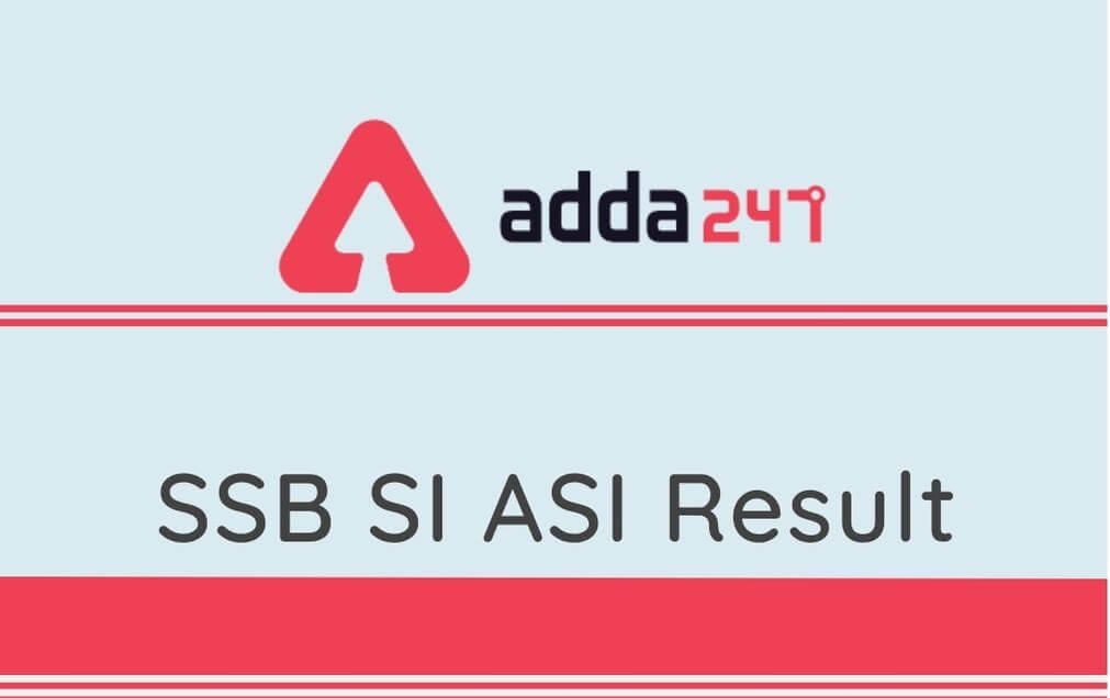 SSB SI ASI Result 2020 Out: Check Result For Written Exam Here, DV & DME on 16 Sept_30.1