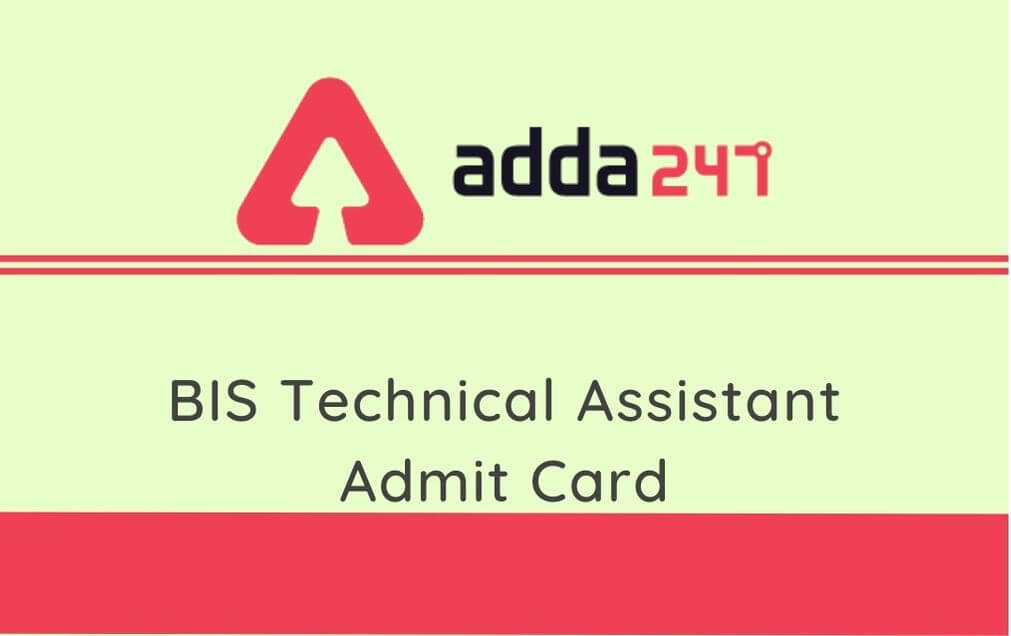 BIS Technical Assistant Admit Card 2020 Out: Download Admit Card For 18th October Exam_30.1
