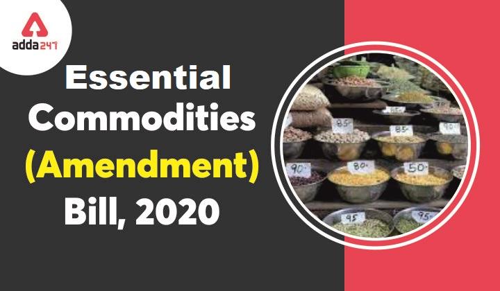 Essential Commodities (Amendment) Bill, 2020: Explained_30.1