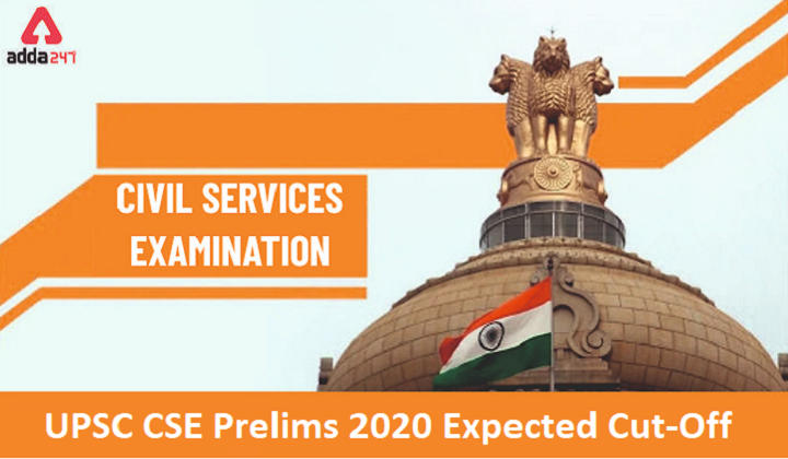 UPSC Cut-Off 2020: Check UPSC IAS Expected & Previous Years Cut-Off_30.1