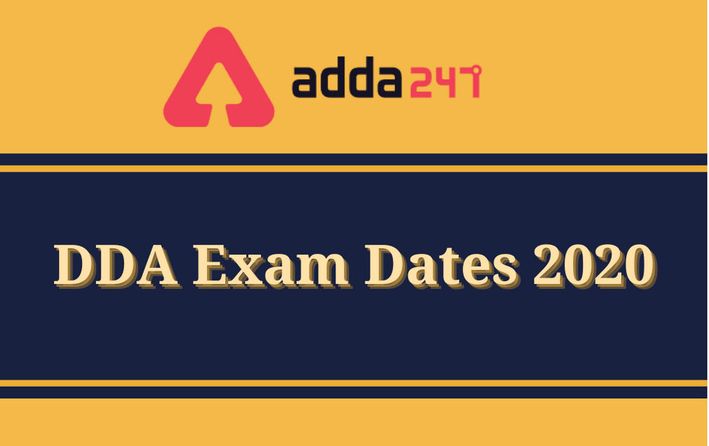 DDA Exam Dates 2020 Released: Check DDA Exam Dates For Various Exams @dda.org.in_30.1