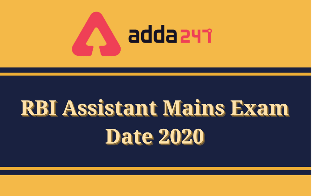 RBI Assistant Mains Exam Date 2020 Released: Change Exam Center_30.1