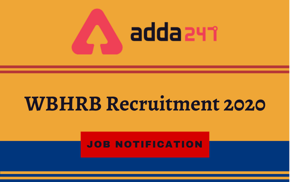 WBHRB Tutor Recruitment 2020: Online Application For 891 Vacancies_30.1