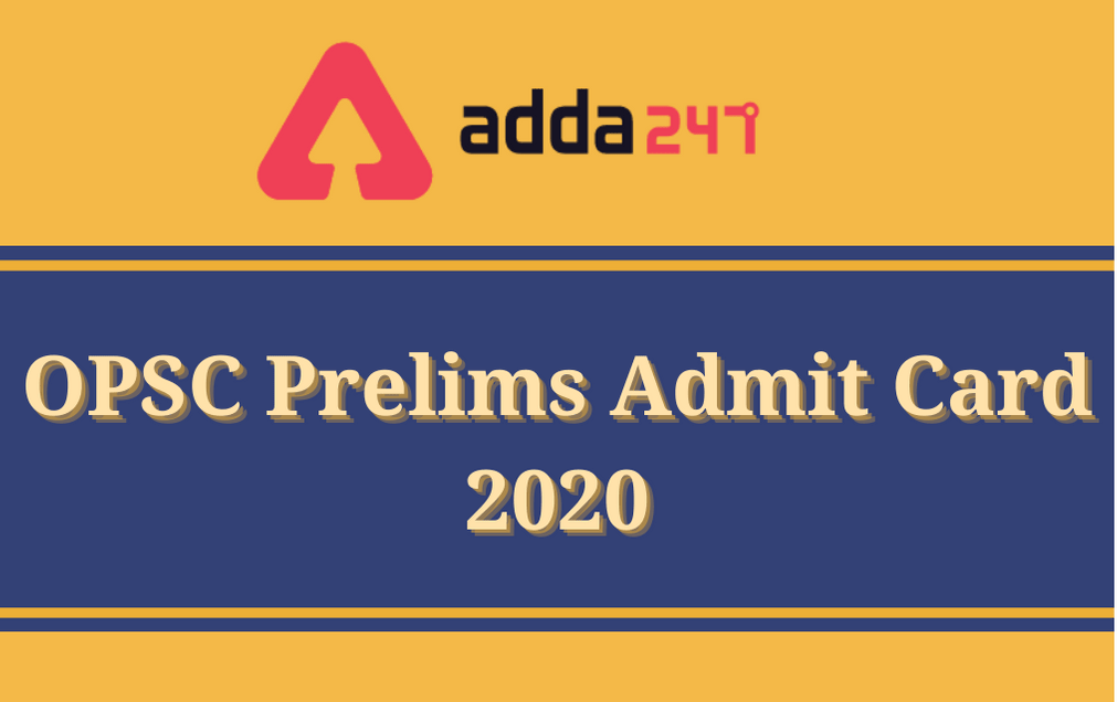 OPSC Asst. Executive Engineer Admit Card 2020 Out: Check Prelims Date Here_30.1