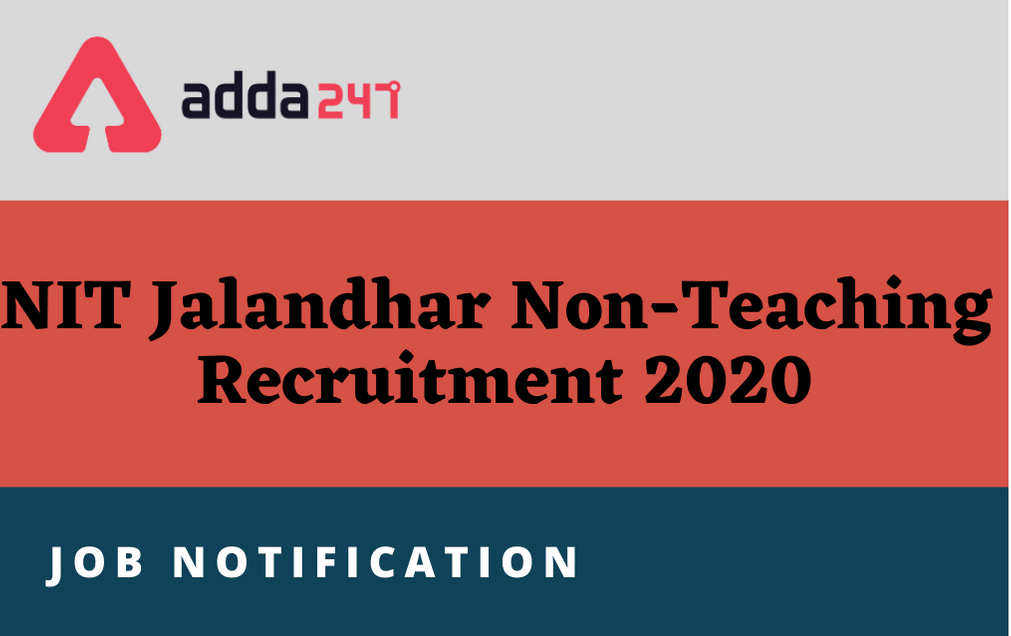 NIT Jalandhar Non Teaching Recruitment 2020: Apply Online For 93 Vacancies_30.1