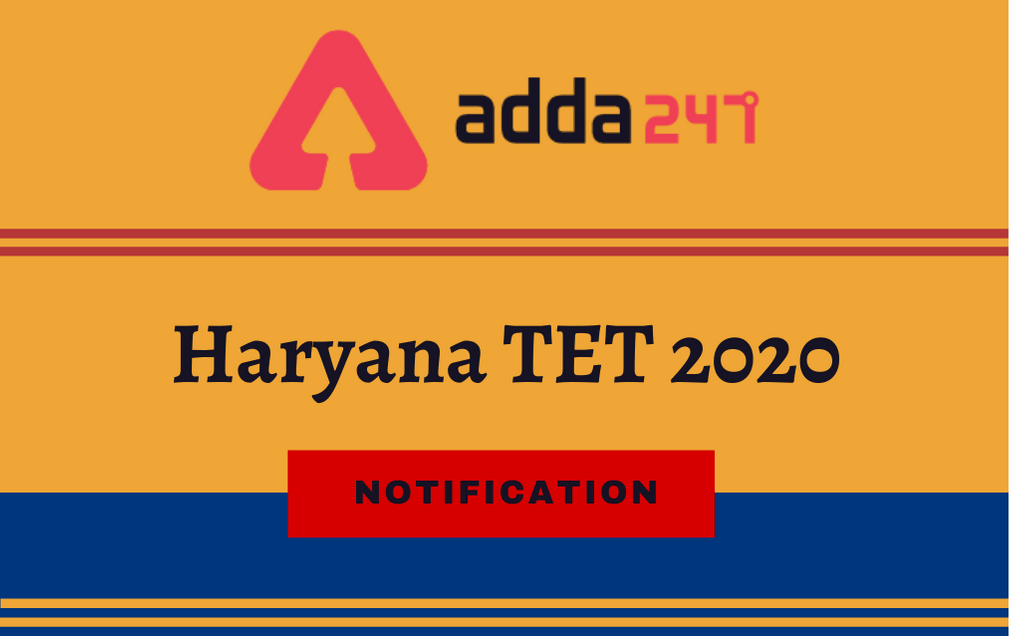 HTET 2020 Notification Released: Last Date Extended For Haryana TET 2020, Eligibility, Exam Pattern_30.1