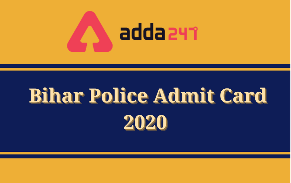 Bihar Police Forester & Forest Guard Admit Card 2020 Released: Check Exam Dates Here_30.1