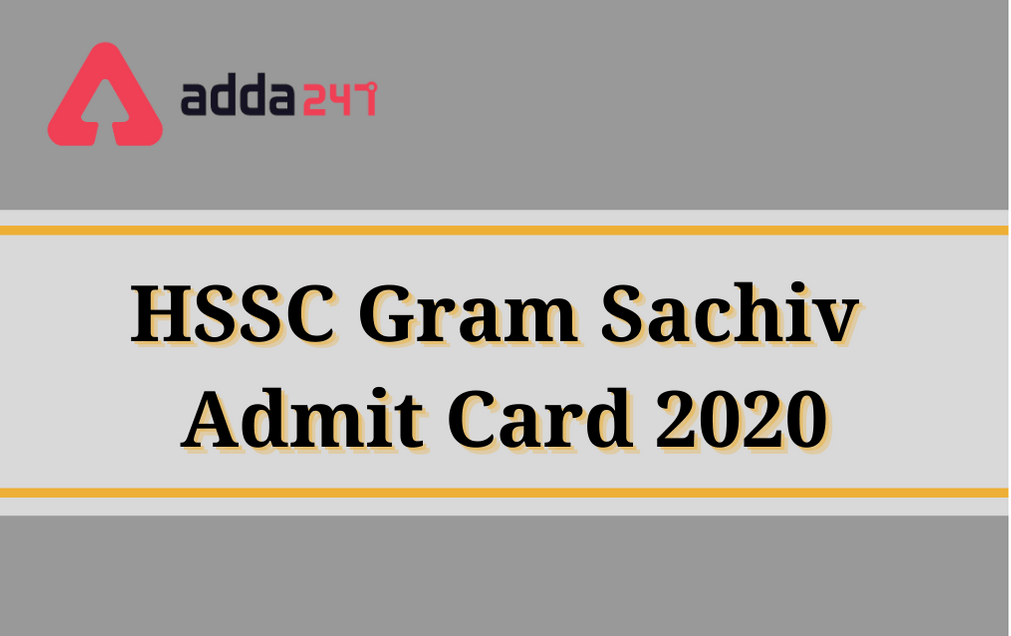 HSSC Gram Sachiv Admit Card 2020 Out: Direct Link To Download Call Letter_30.1