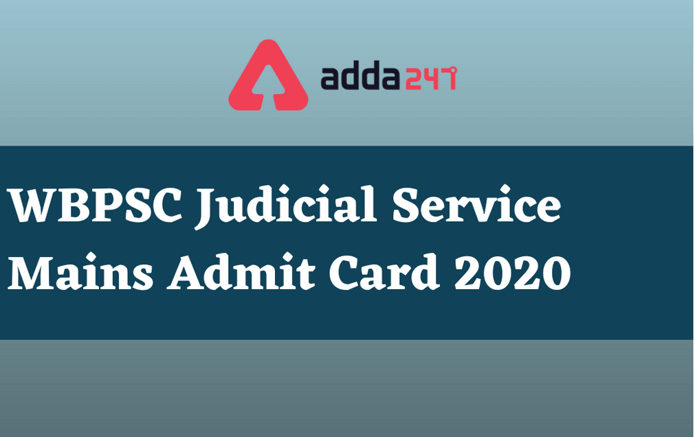 WBPSC Judicial Mains Admit Card 2020 Out: Check Mains Exam Schedule_30.1