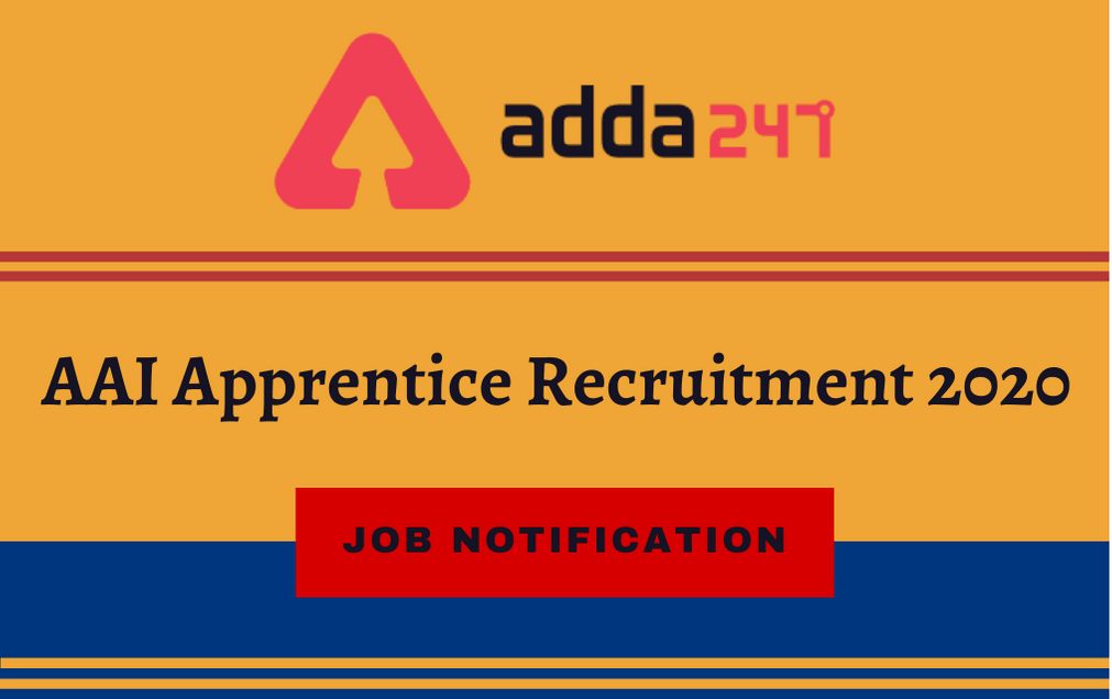AAI Apprentice Recruitment 2020: Apply Online For 180 Graduate & Diploma Apprentices_30.1