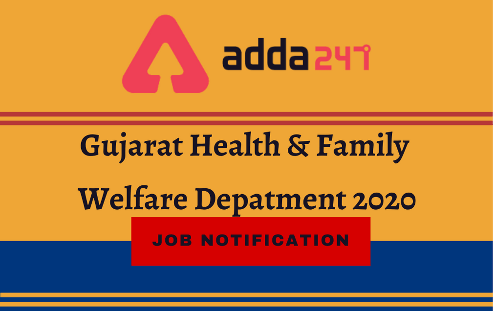 Gujarat Health & Family Welfare Recruitment 2021: Apply Online For 700 Staff Nurse_30.1