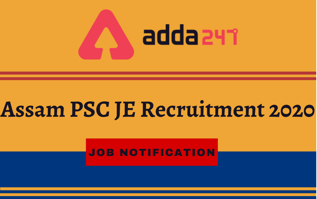 APSC JE Recruitment 2021: Apply Online For Various Posts 195 Vacancies_30.1