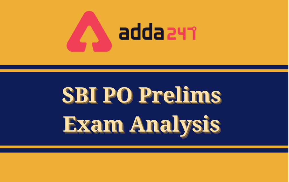 SBI PO Prelims Analysis 05th January 2021: Check Detailed Topic Wise Analysis Of 1st Shift_30.1
