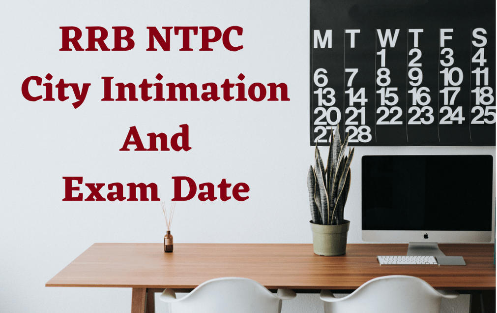 RRB NTPC Phase 2 City Intimation Out: Check Exam Date, Time, City_30.1