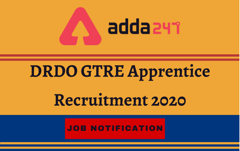 DRDO GTRE Apprentice Recruitment 2021, Online Application, Vacancies, Eligibility Criteria_30.1
