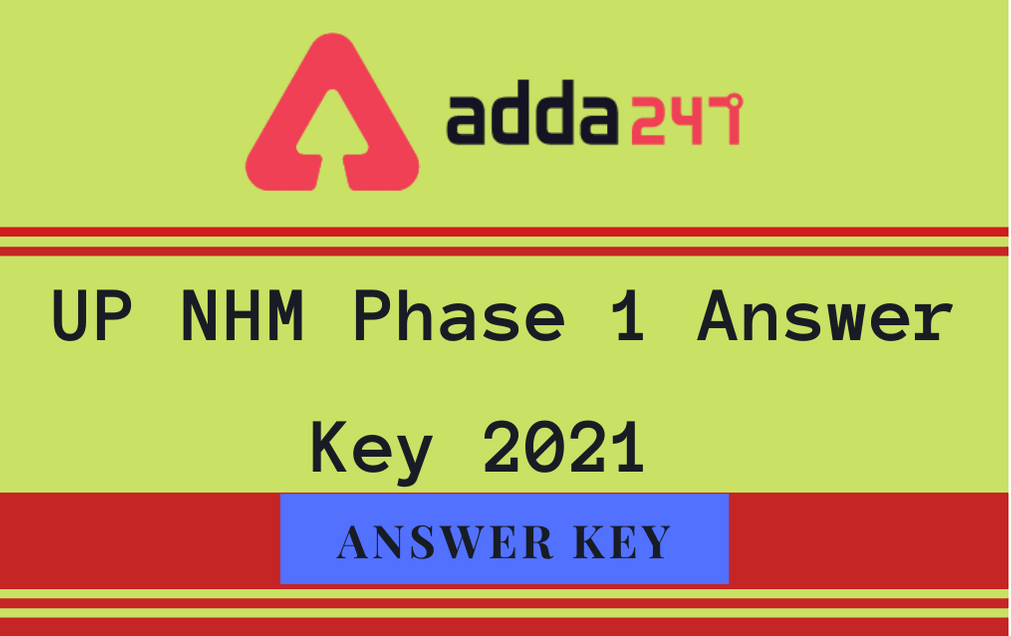 UP NHM Phase 1 Answer key 2021 Out: Check Provisional Answer Key_30.1