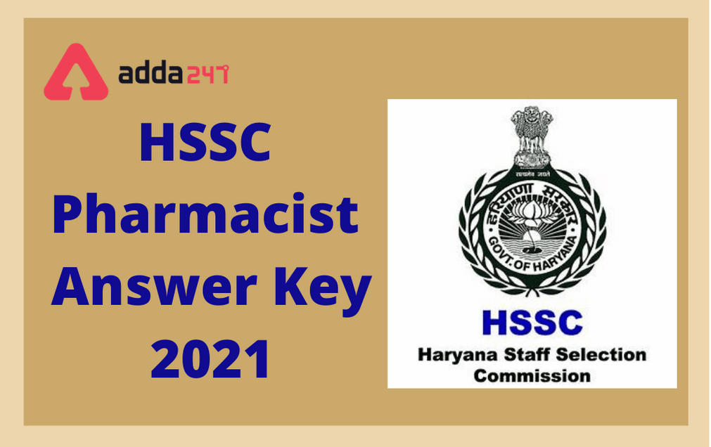 HSSC Pharmacist Answer Key 2021: Check Last Date To Raise Objections_30.1