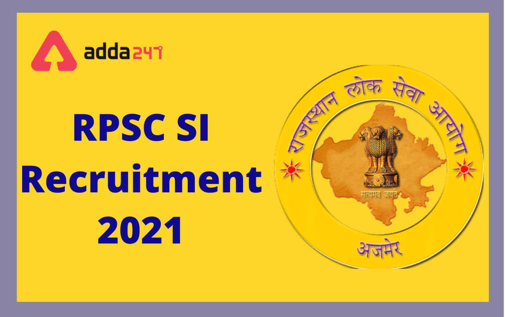 RPSC SI Recruitment 2021: Exam Date Announced For 859 Vacancies_30.1
