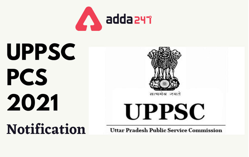 UPPSC PCS 2021: Apply Online For 416 ACF/ RFO Vacancies, Notification_30.1